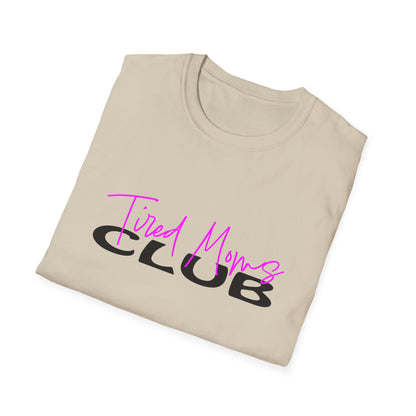 Tired Moms Club  T-Shirt