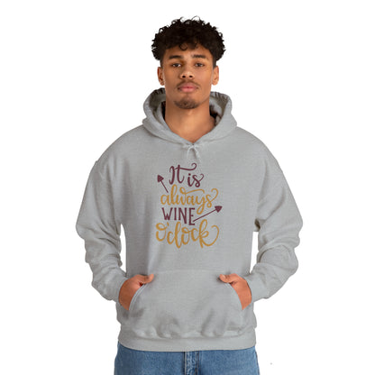 It_is_always_wine_oclock Hoodie