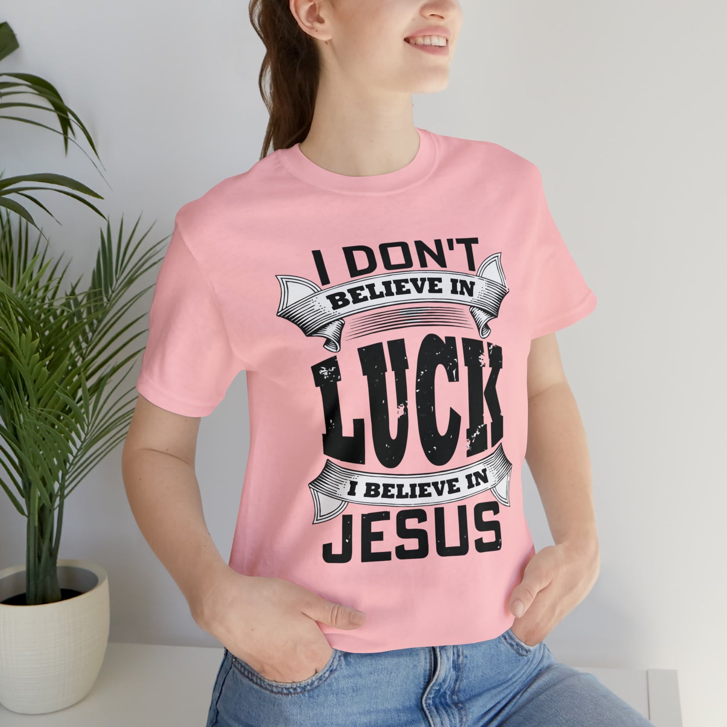 I believe in Jesus T-Shirt