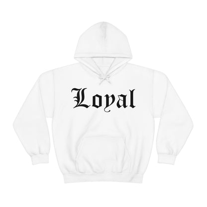 Loyal Hoodie