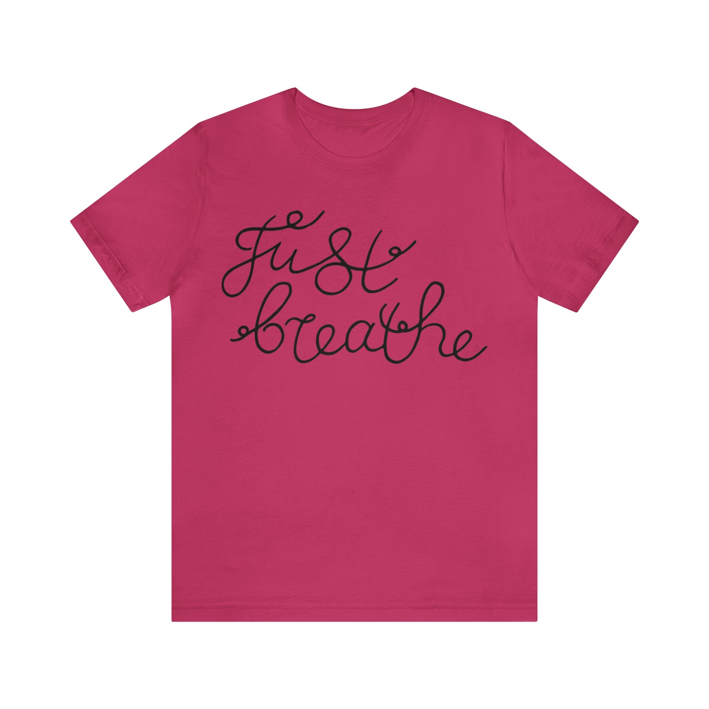 Just Breathe T-Shirt