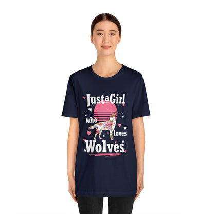 Just A Girl Who Loves Wolves T-Shirt