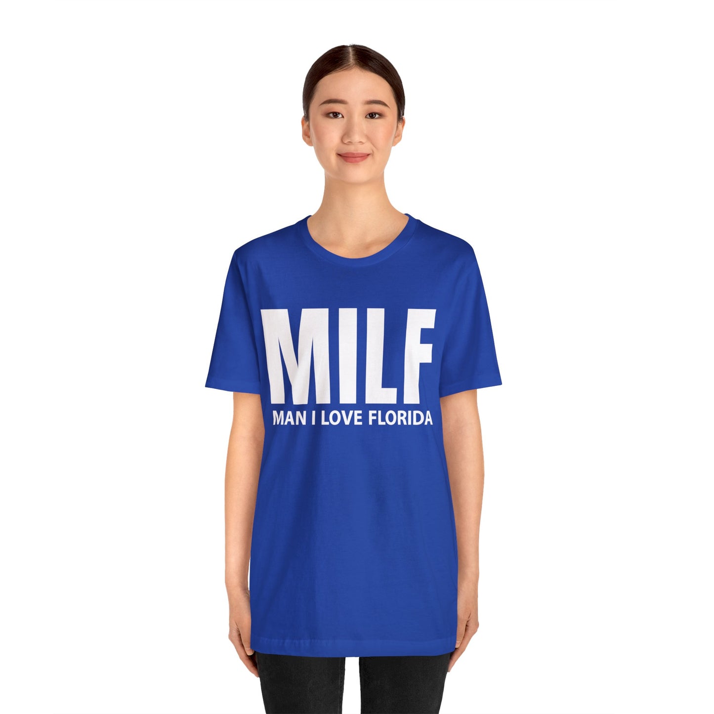 MILF  Man I love Florida T-Shirt