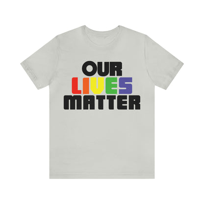 Our lives matter T-Shirt