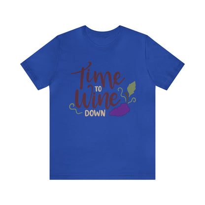 Time_to_wine_down T-Shirt