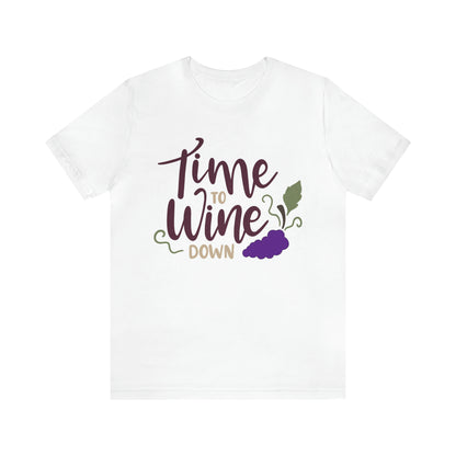 Time_to_wine_down T-Shirt