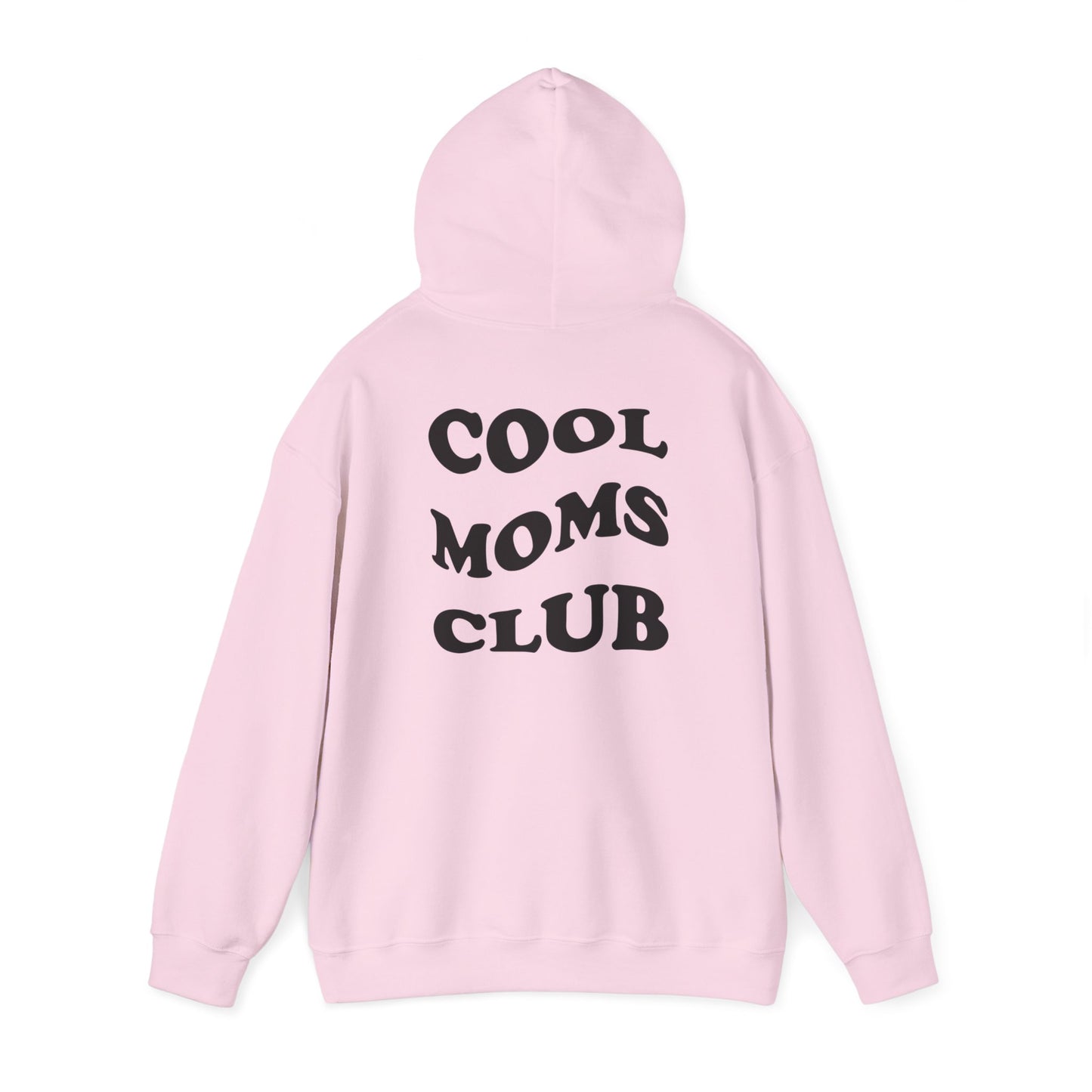 Cool Moms Club Hoodie