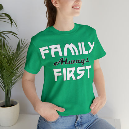 Family always first T-Shirt