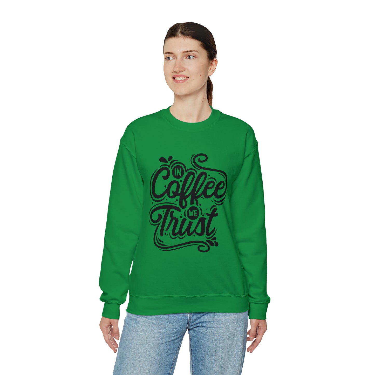 In coffee we trust Crewneck Sweatshirt