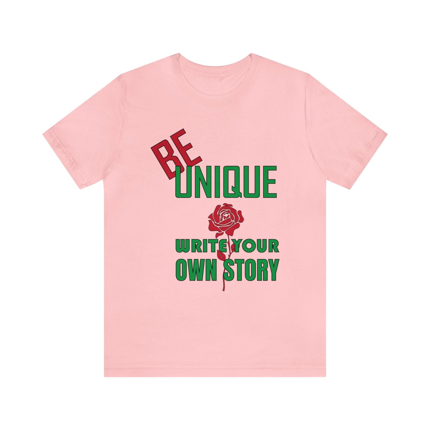 Be unique and write your story T-Shirt