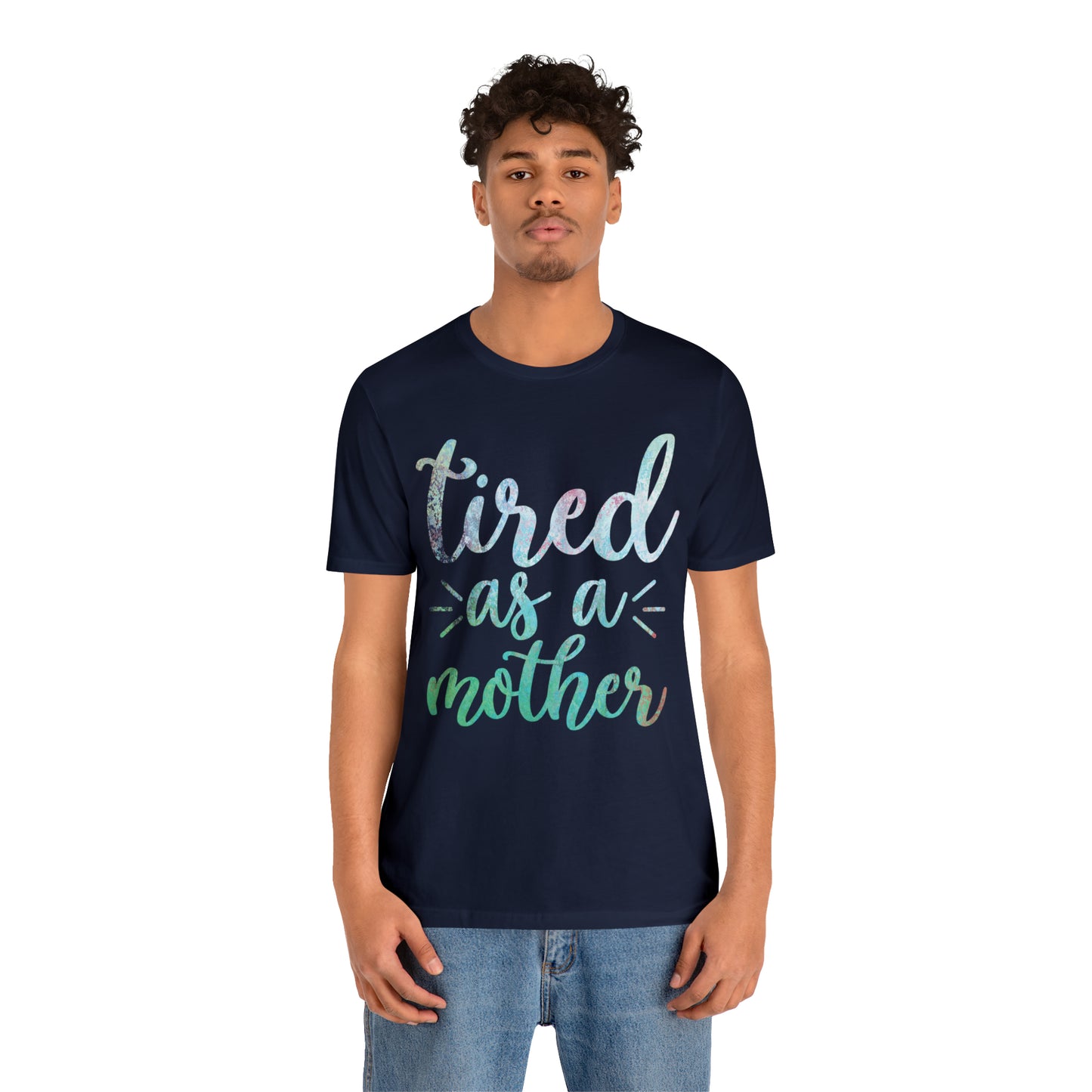 tired as a mother update T-Shirt