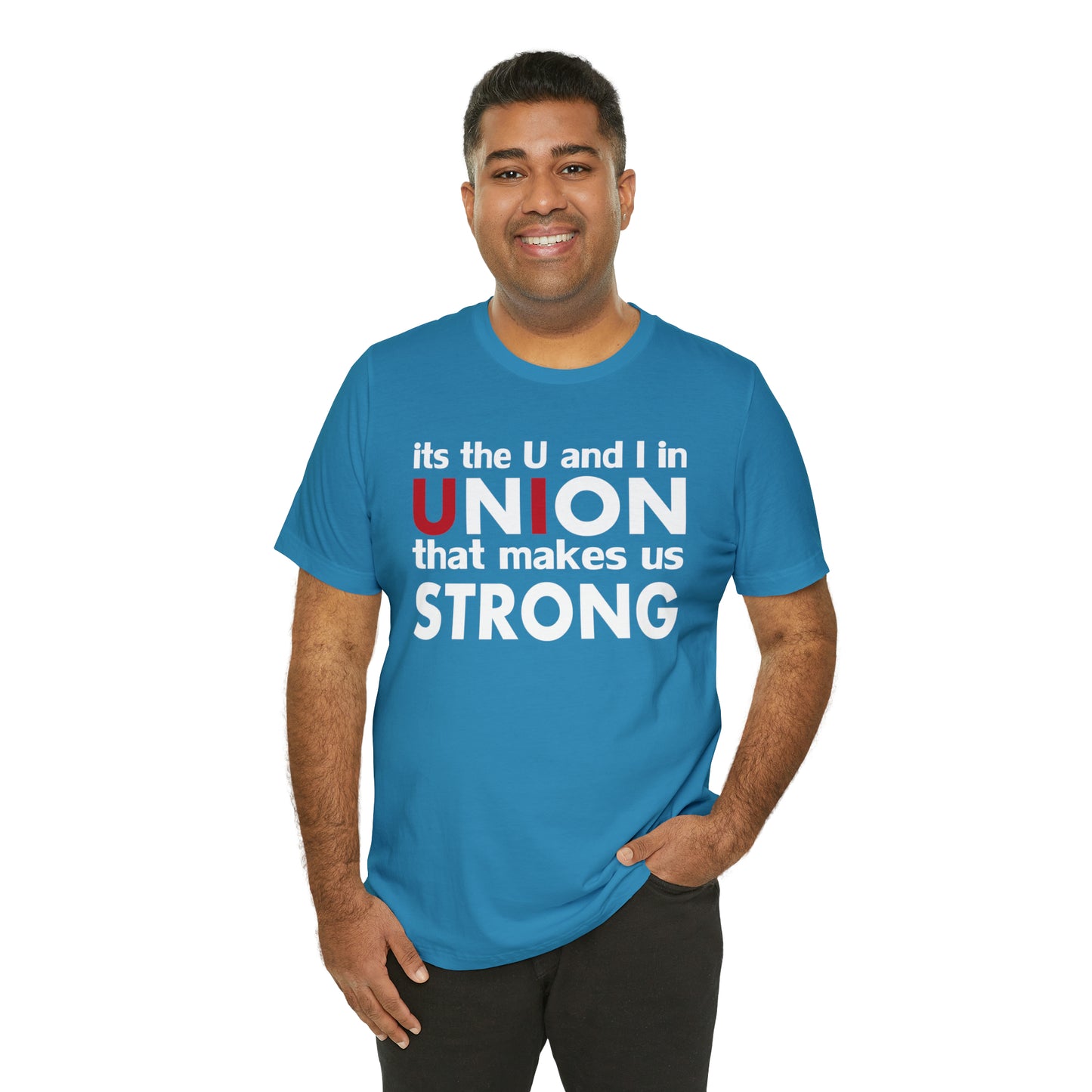 Union strong U and I T-Shirt