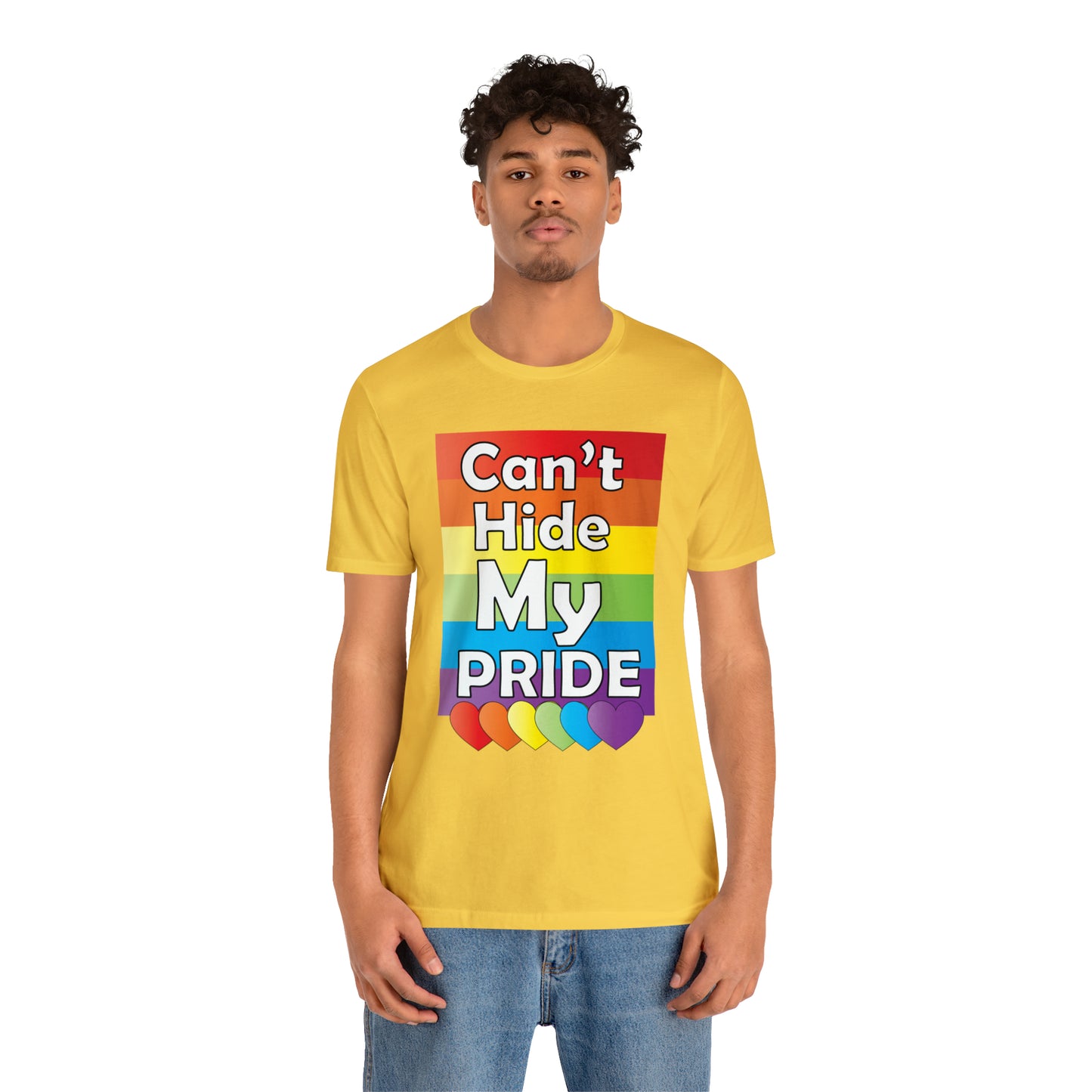 Can't hide my PRIDE T-Shirt