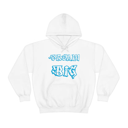 Dream Big Hoodie