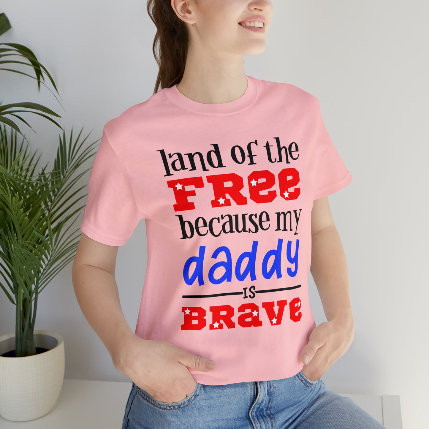 My daddy was brave T-Shirt