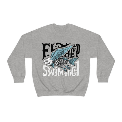 Fly deep swim high Crewneck Sweatshirt