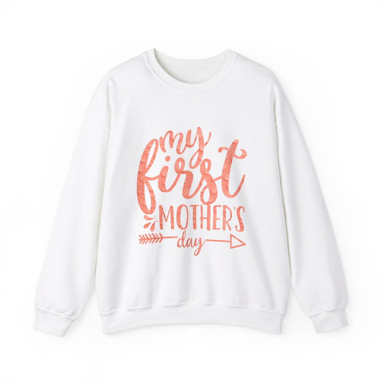 My first mothers day Crewneck Sweatshirt