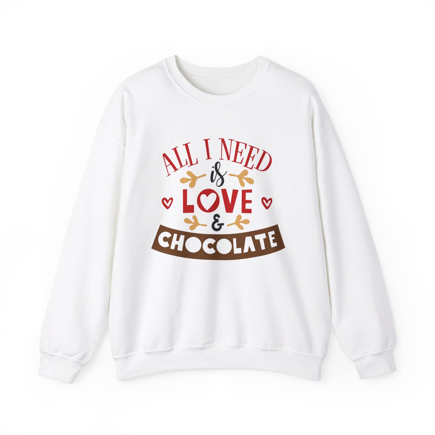 All-I-Need-is-Love-&-Chocolate Crewneck Sweatshirt