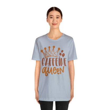 Caffeine Queen T-Shirt