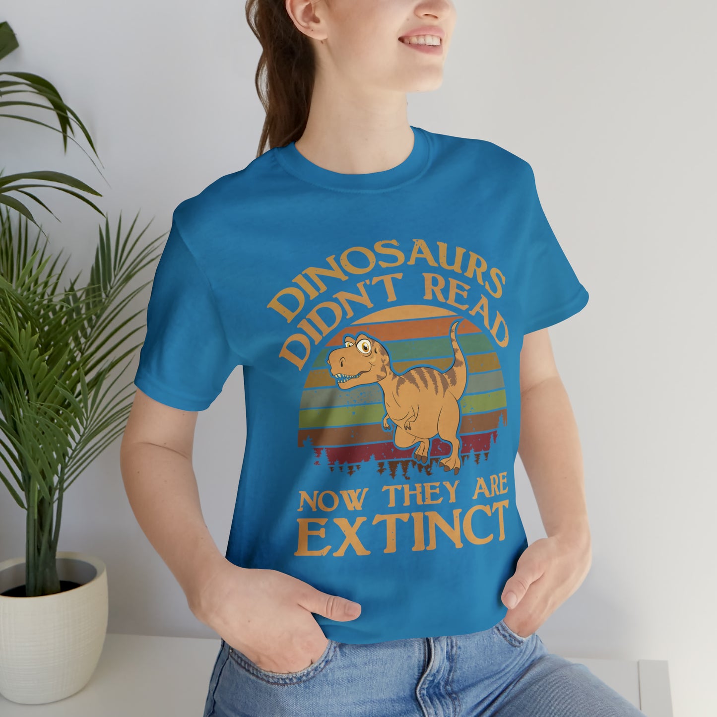 Dinosaurs Didn't Read T-Shirt