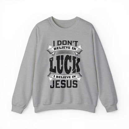 I believe in Jesus Crewneck Sweatshirt