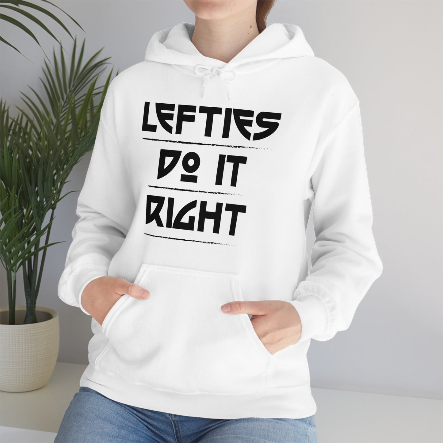 Lefties do it Right Hoodie