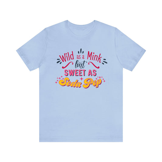 Wild as a MINK Cut Files T-Shirt