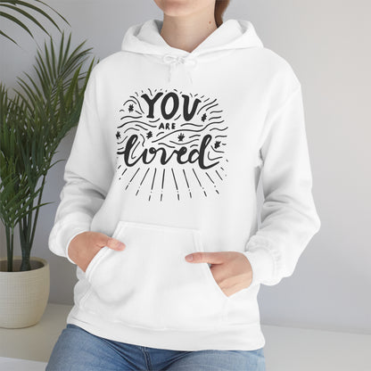 You are loved Hoodie