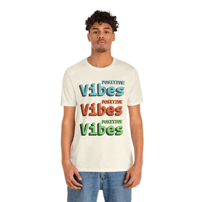 Positive Vibes T-Shirt