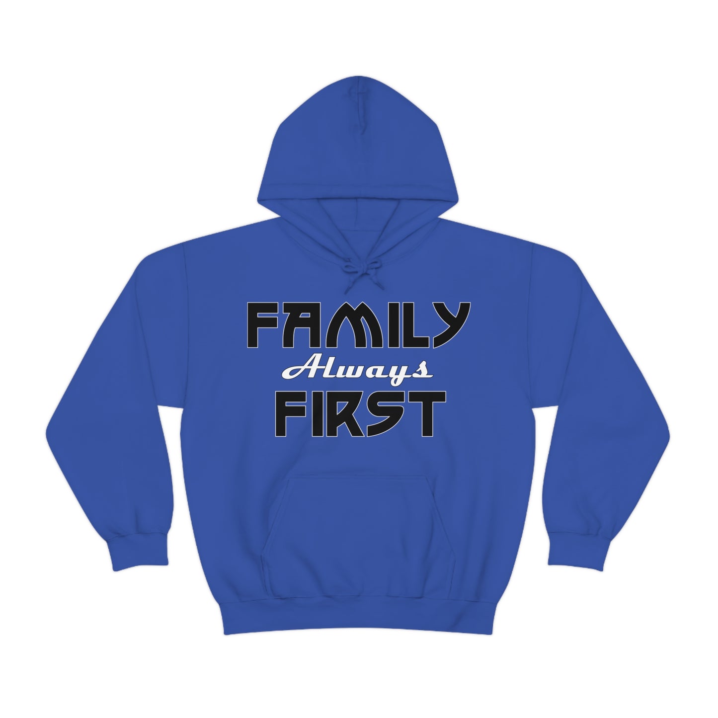 Family-Always-First Hoodie