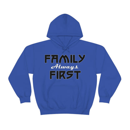 Family-Always-First Hoodie