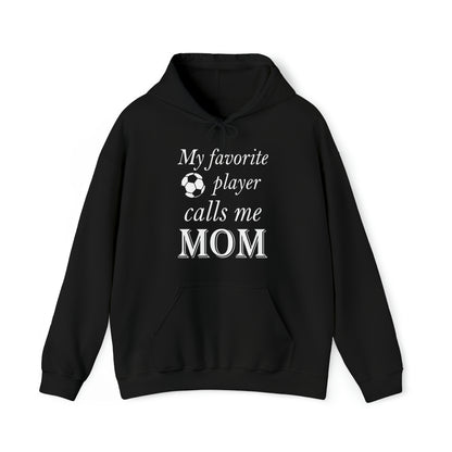 Mom Favorite Soccer player Hoodie