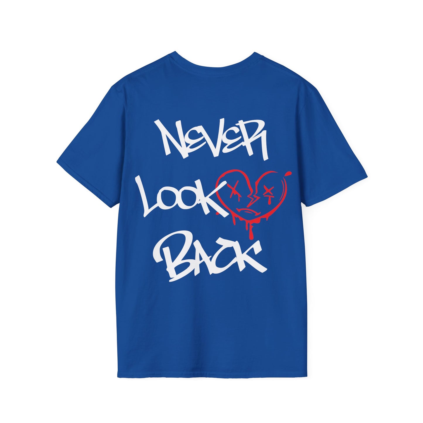 Never look back T-Shirt