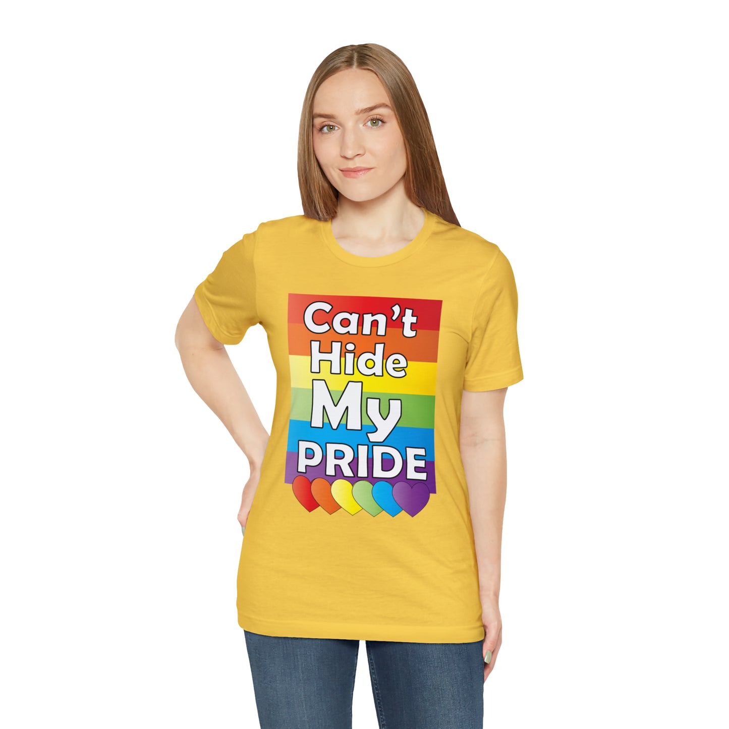 Can't hide my PRIDE T-Shirt