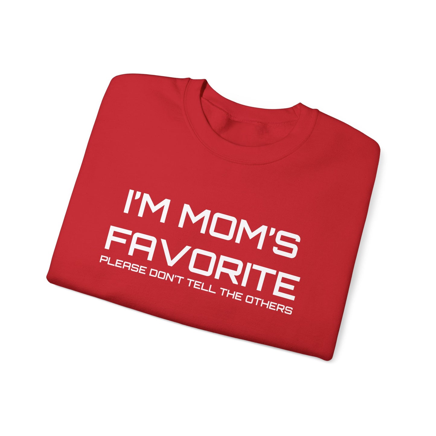 Mom's favorite child Crewneck Sweatshirt