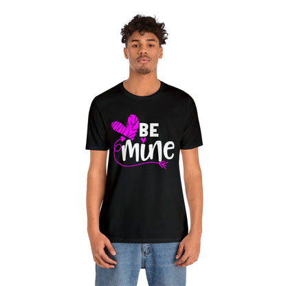 Be mine hearted T-Shirt