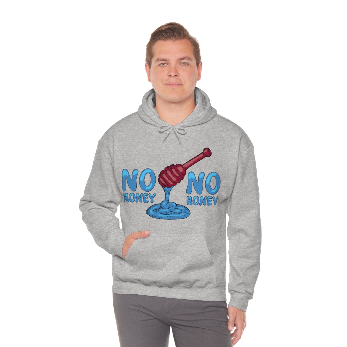 No money _ No honey Hoodie