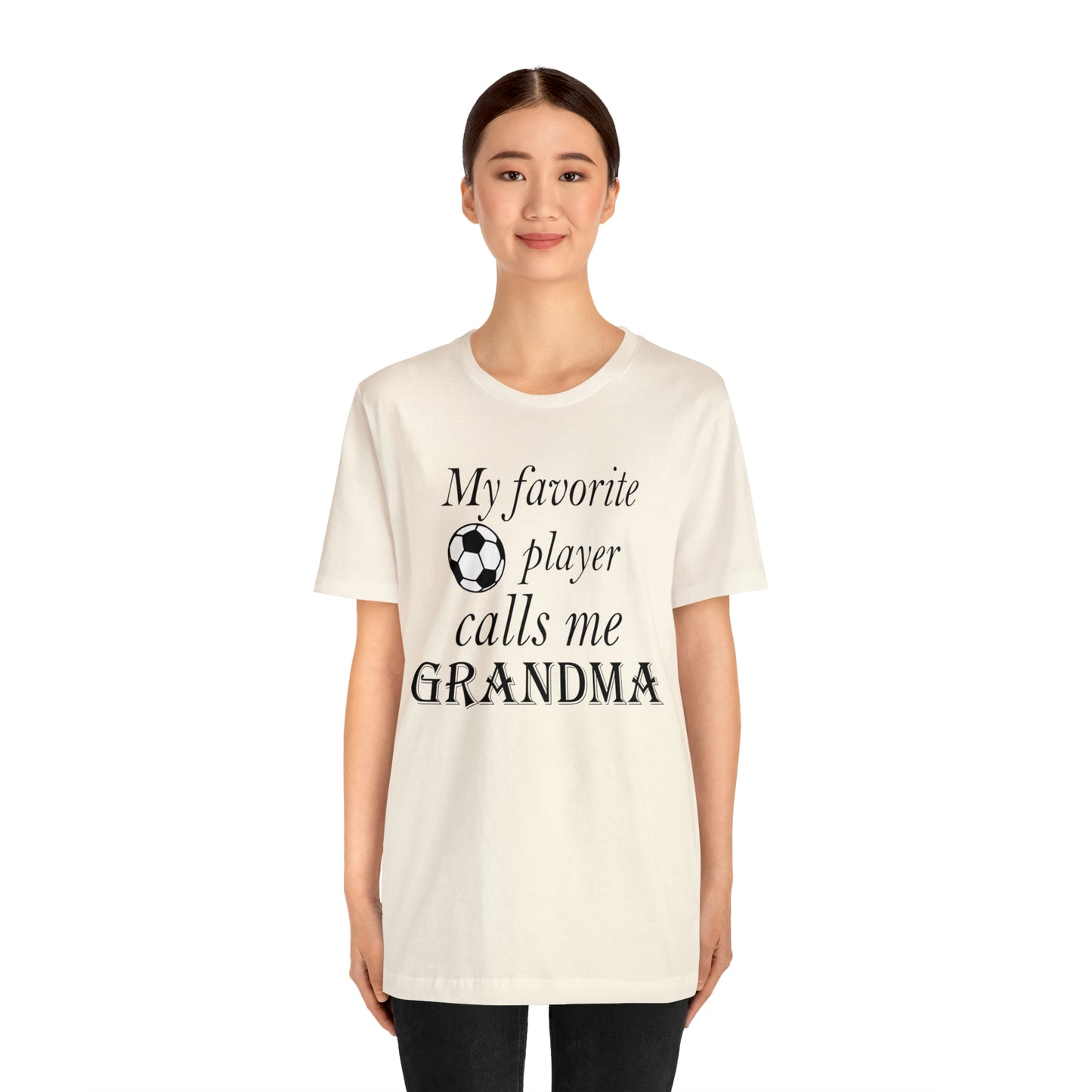 Grandma Favorite Soccer Player T-Shirt