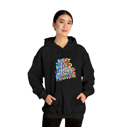 Just Keep Moving Forward Hoodie