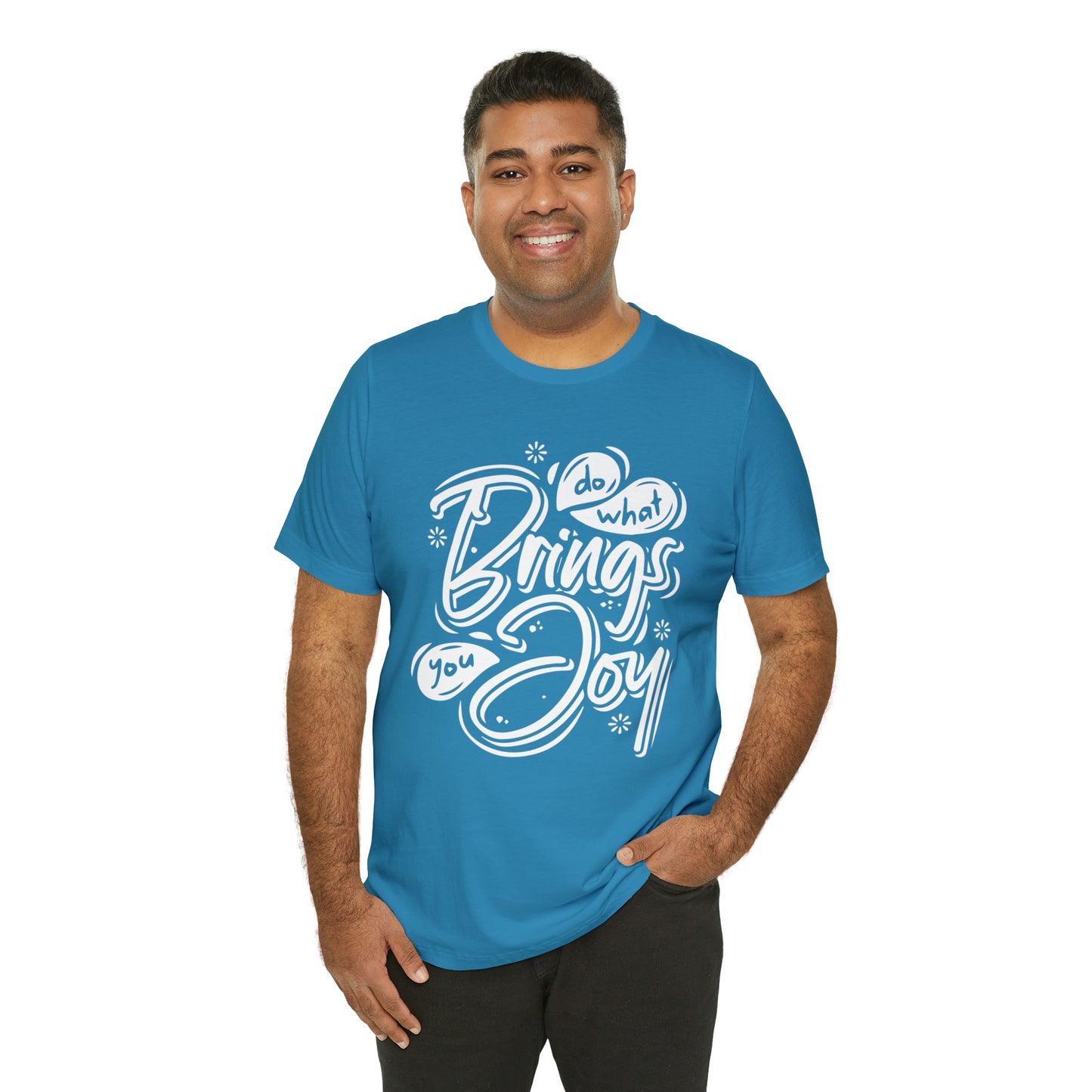 Do what brings you Joy T-Shirt