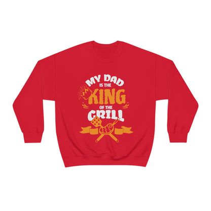 My Dad Is King Of The Grill Crewneck Sweatshirt