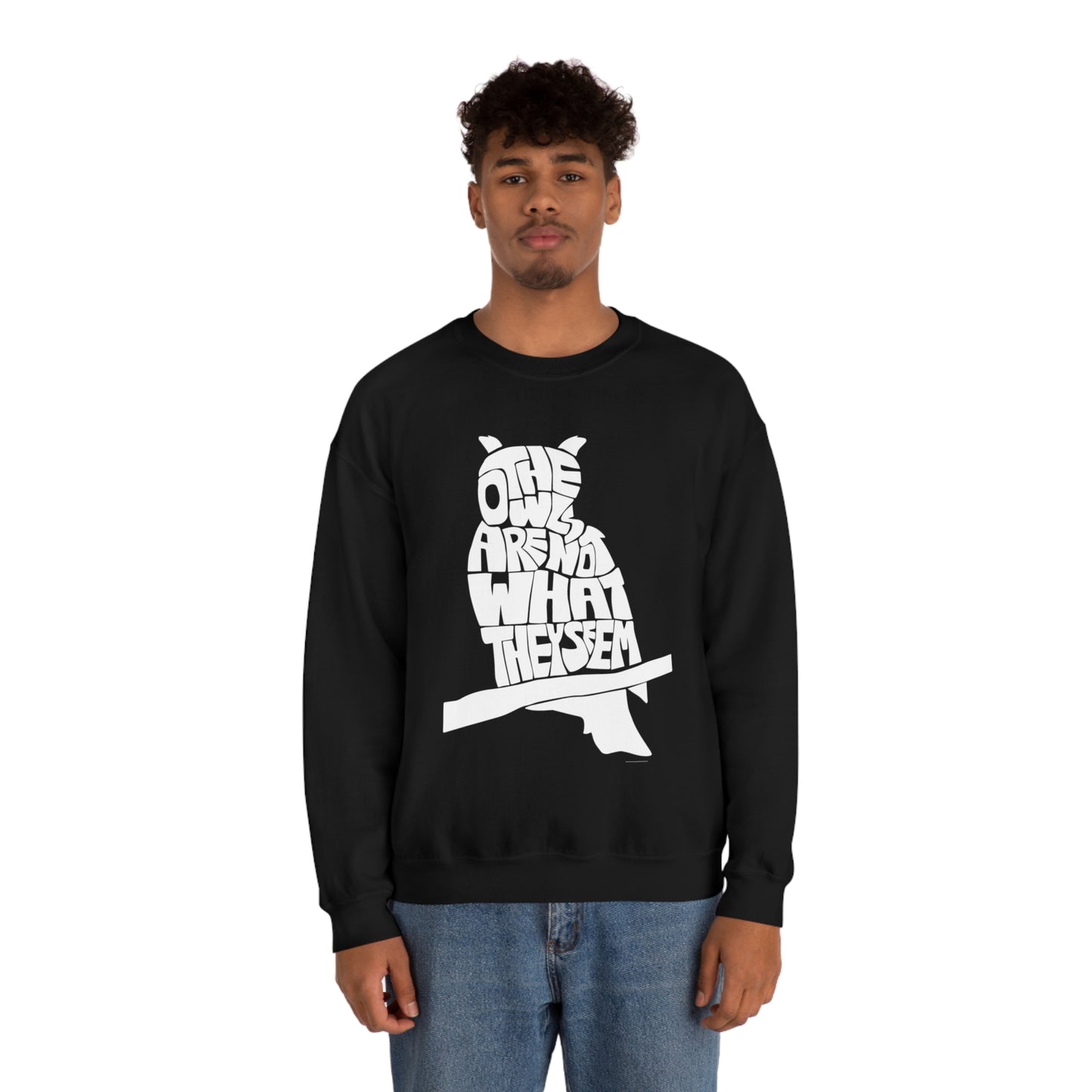 The Owls Are Not What They Seem Crewneck Sweatshirt