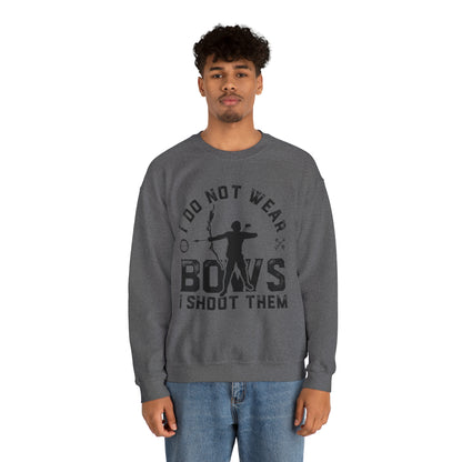 Do not wear bows I shoot them Crewneck Sweatshirt