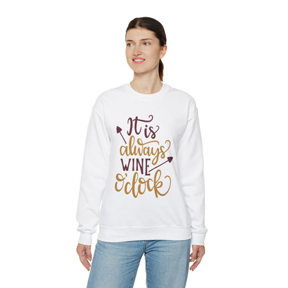 It_is_always_wine_oclock Crewneck Sweatshirt