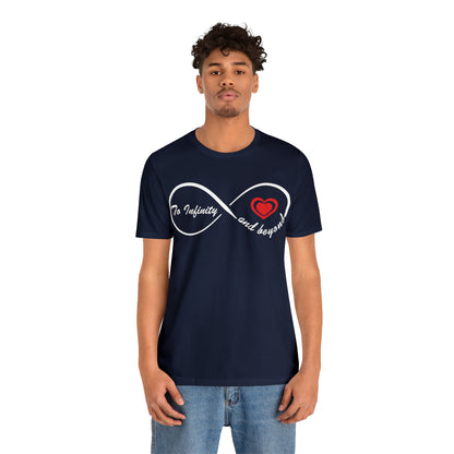 To infinity and Beyond T-Shirt