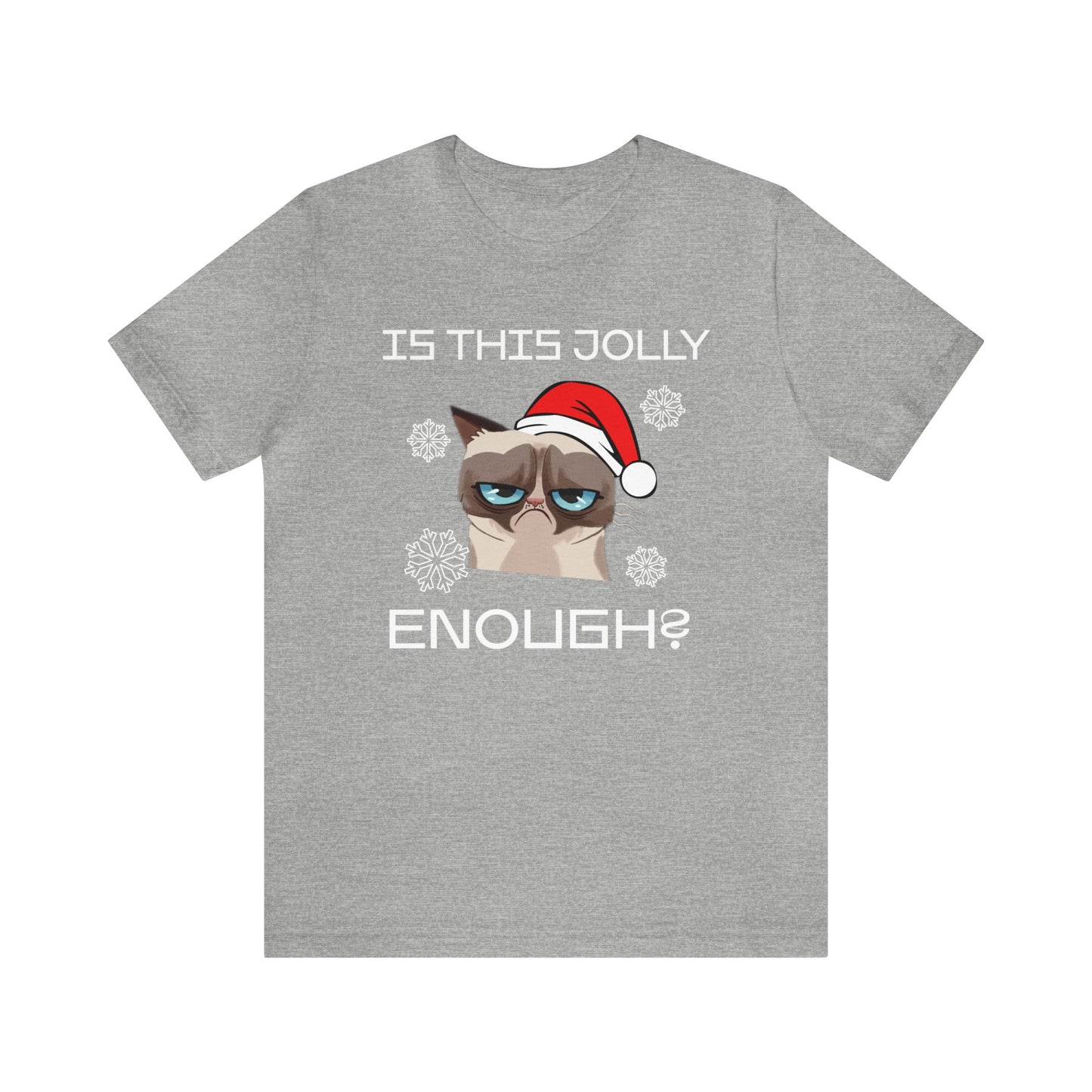 Is This Jolly Enough Christmas T-Shirt