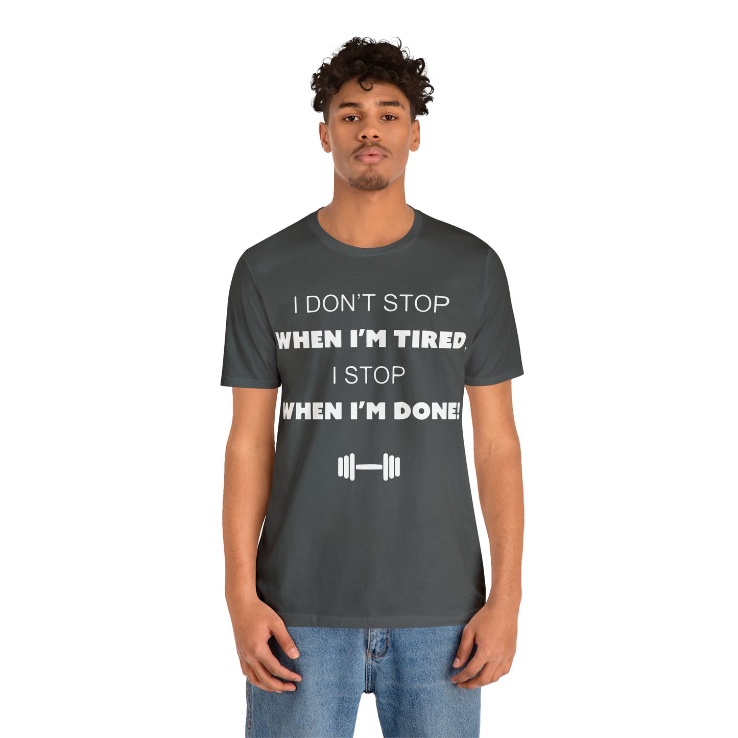 I Don't Stop gym T-Shirt