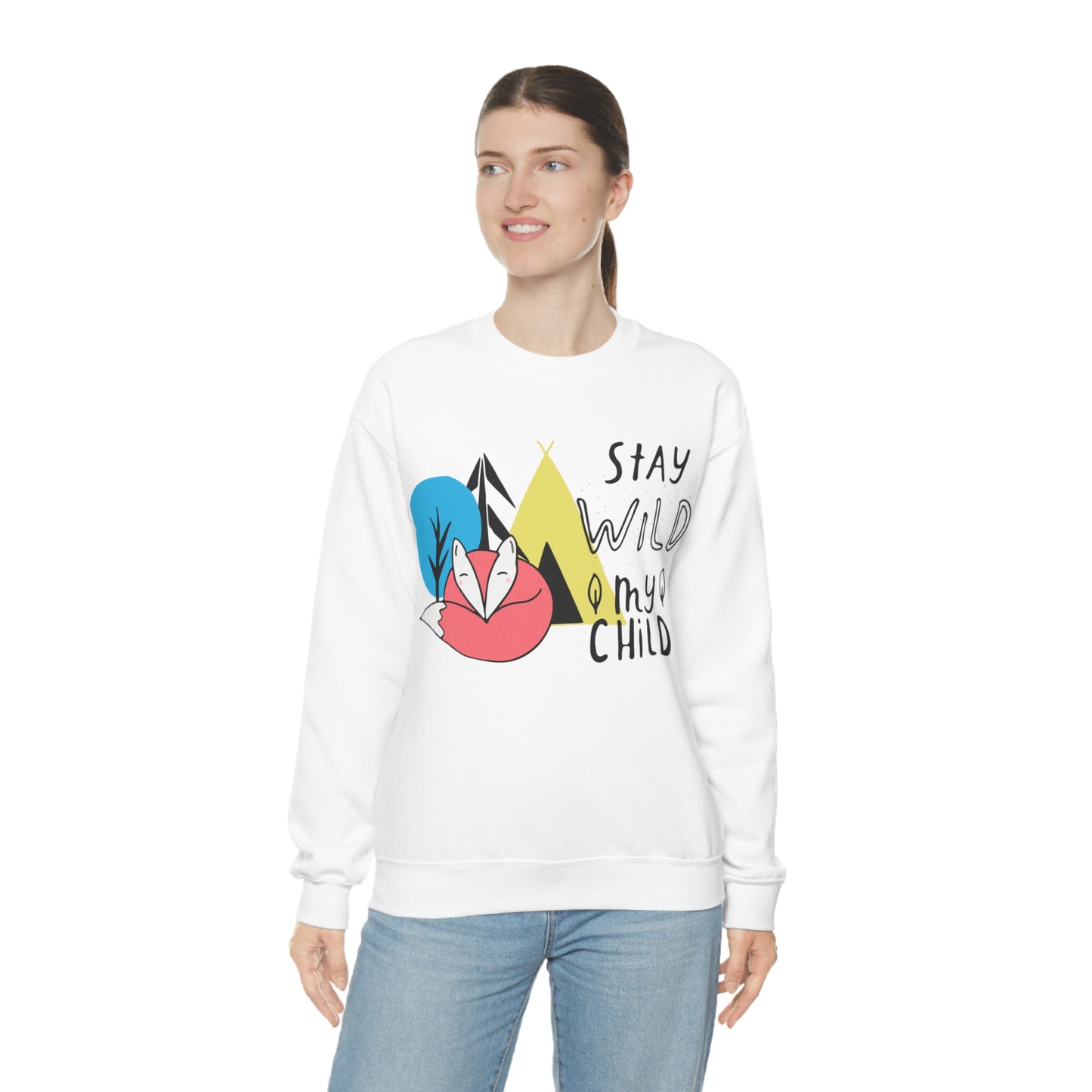 Stay wild my- child Crewneck Sweatshirt