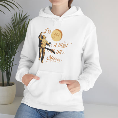 I've got a ticket to the moon Hoodie