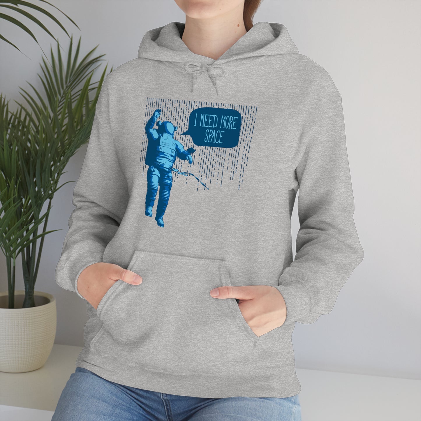 I need more -Space Hoodie